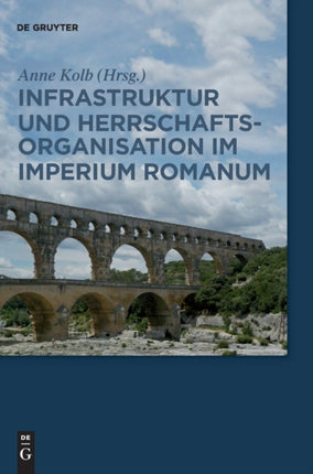 Infrastruktur und Herrschaftsorganisation im