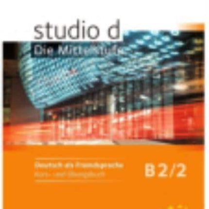 studio d  Die Mittelstufe Kurs und Ubungsbuch B2 Band 2