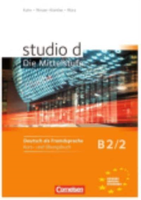 studio d  Die Mittelstufe Kurs und Ubungsbuch B2 Band 2