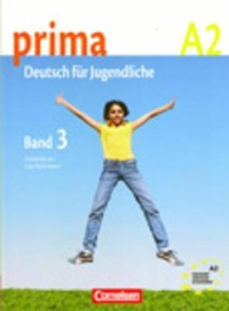 Prima  Deutsch fur Jugendliche Schulerbuch 3 A2 Prima German