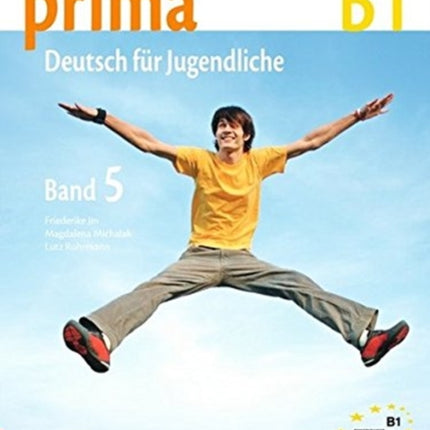 Prima  Deutsch fur Jugendliche Schulerbuch 5 B1