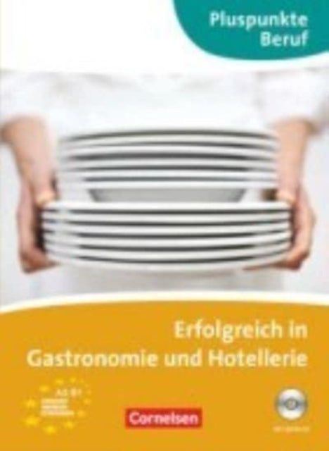 Erfolgreich in Gastronomie und Hotellerie A2  B1