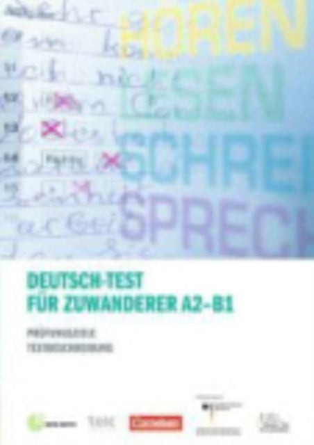 Deutsch-Test fur Zuwanderer A2 - B1 - Prufungsziele, Testbeschreibun