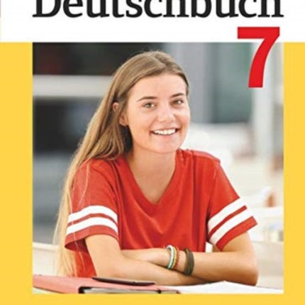 Deutschbuch 7 Jahrgangsstufe  Realschule Bayern