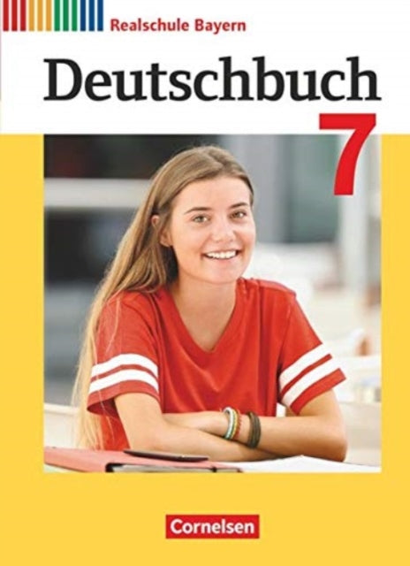 Deutschbuch 7 Jahrgangsstufe  Realschule Bayern