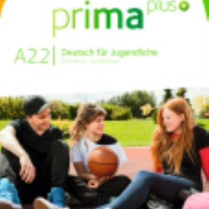 Prima plus Schulerbuch A22