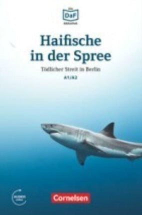 Haifische in der Spree  Todlicher Streit in