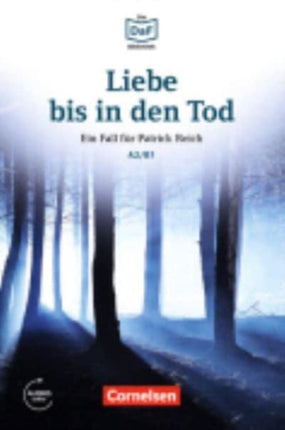 Liebe bis in den Tod  Ein Toter im Wald Ein Toter im Wald Lektre Mit Audios online