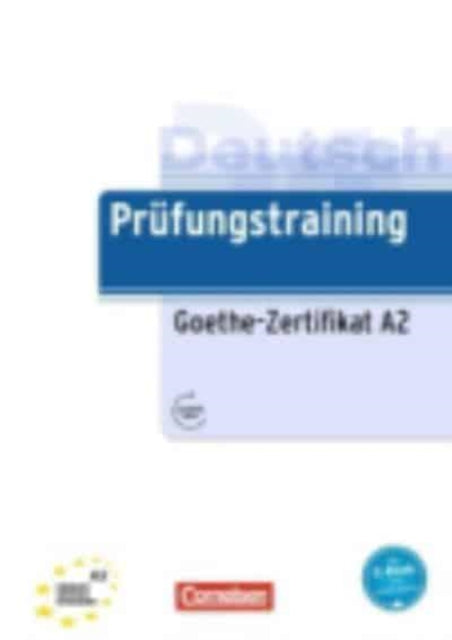 Prufungstraining DaF: Goethe-Zertifikat A2 -  Ubungsbuch mit Losungen + Au