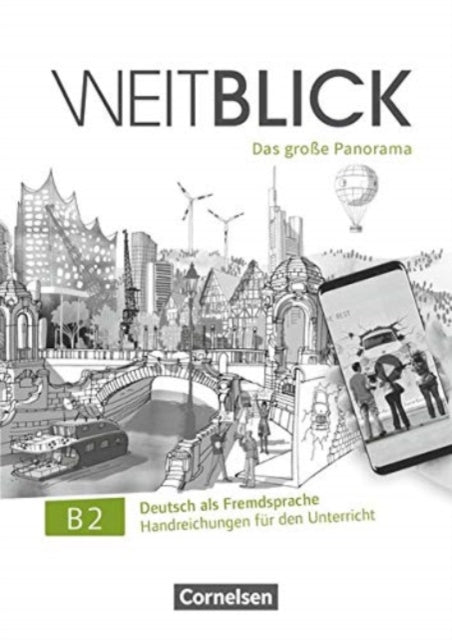 Weitblick B2 Gesamtband  Handreichungen fr den
