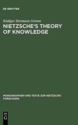 Nietzsche's Theory of Knowledge