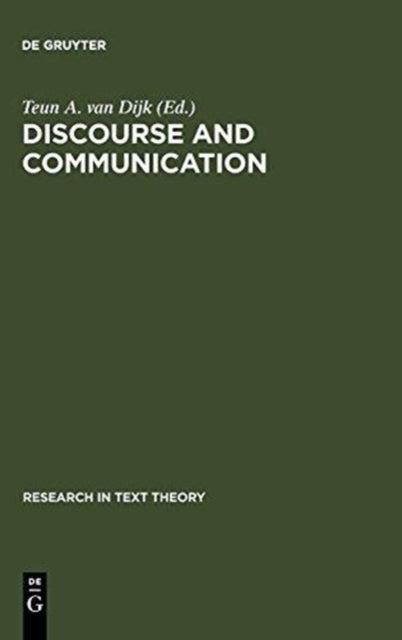 Discourse and Communication: New Approaches to the Analysis of Mass Media Discourse and Communication