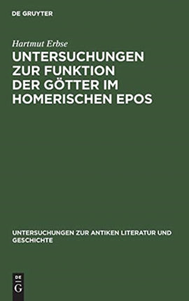 Untersuchungen Zur Funktion Der Götter Im