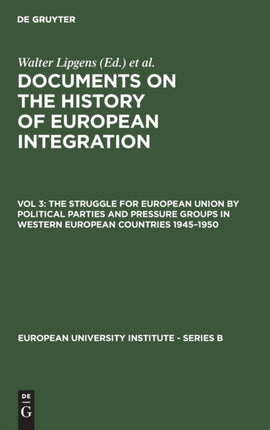 The Struggle for European Union by Political