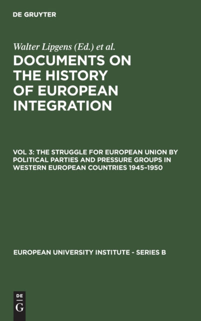 The Struggle for European Union by Political