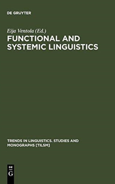 Functional and Systemic Linguistics: Approaches