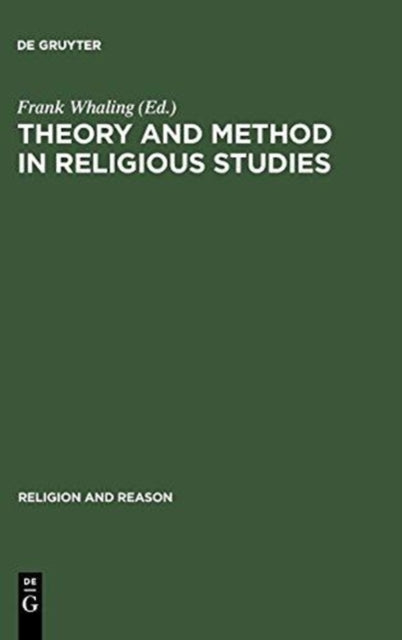 Theory and Method in Religious Studies: