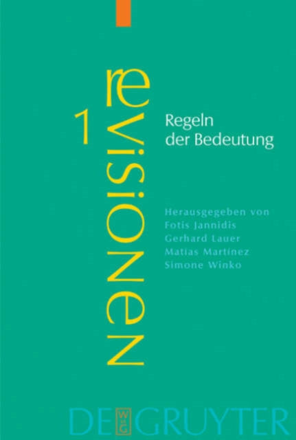 Regeln der Bedeutung: Zur Theorie der Bedeutung