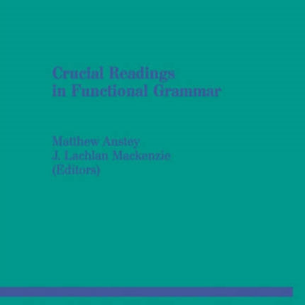 Crucial Readings in Functional Grammar