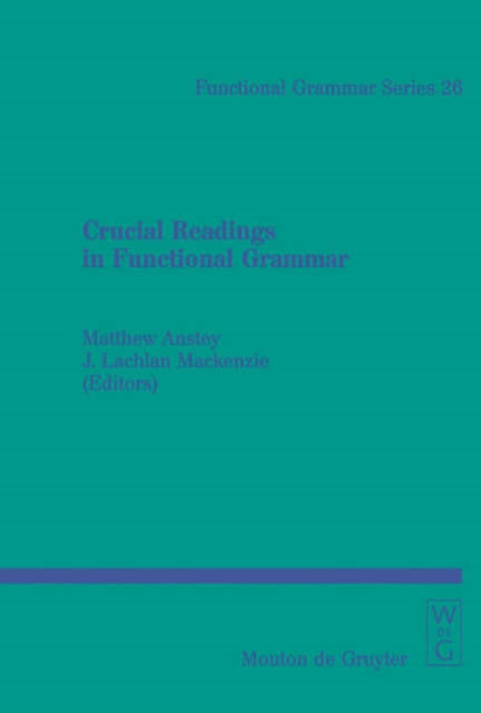Crucial Readings in Functional Grammar