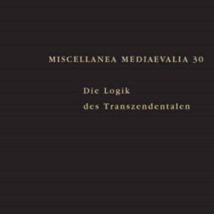 Die Logik des Transzendentalen: Festschrift für