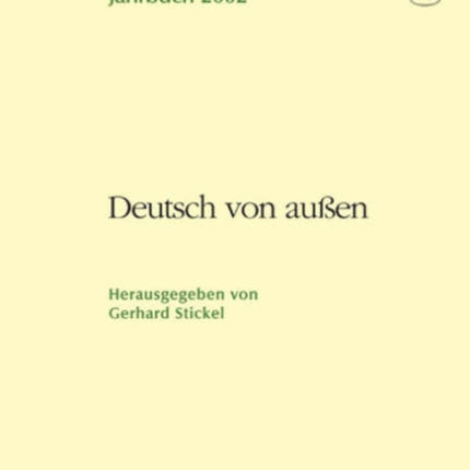 Deutsch von auen 2002 Jahrbuch des Instituts fuer Deutsche Sprache