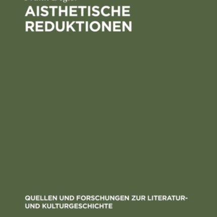 Aisthetische Reduktionen: Analysen Zu Patrick Süskinds 'Der Kontrabaß', 'Das Parfum' Und 'Rossini'