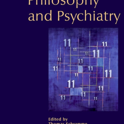 Philosophy and Psychiatry