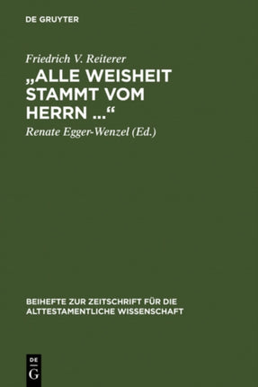 Alle Weisheit stammt vom Herrn ...
