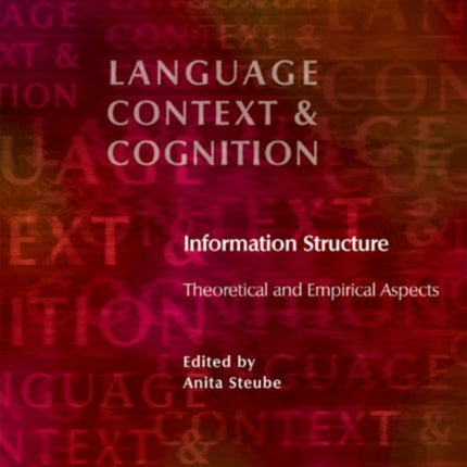 Information Structure: Theoretical and Empirical Aspects