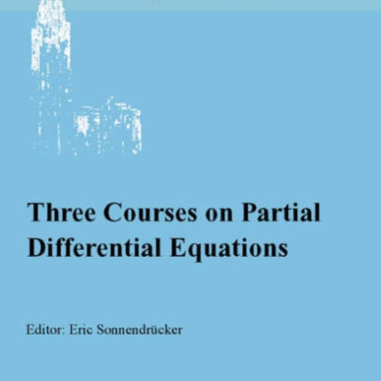 Three Courses on Partial Differential Equations