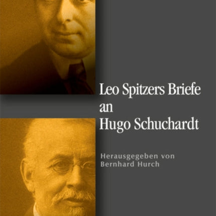 Leo Spitzers Briefe an Hugo Schuchardt