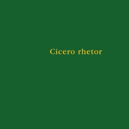Cicero rhetor: Die Partitiones oratoriae und das Konzept des gelehrten Politikers