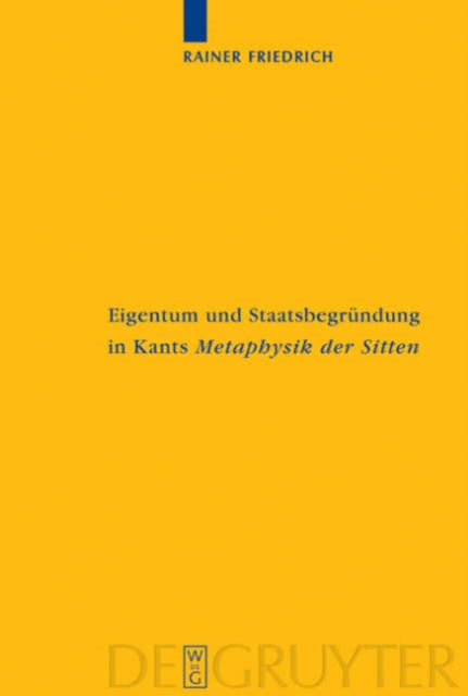 Eigentum und Staatsbegründung in Kants