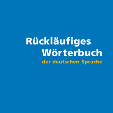 Rucklaufiges Worterbuch Der Deutschen Sprache