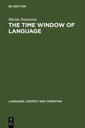 The Time Window of Language: The Interaction between Linguistic and Non-Linguistic Knowledge in the Temporal Interpretation of German and English Texts