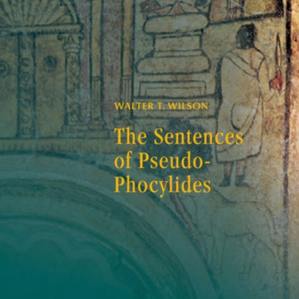 The Sentences of Pseudo-Phocylides