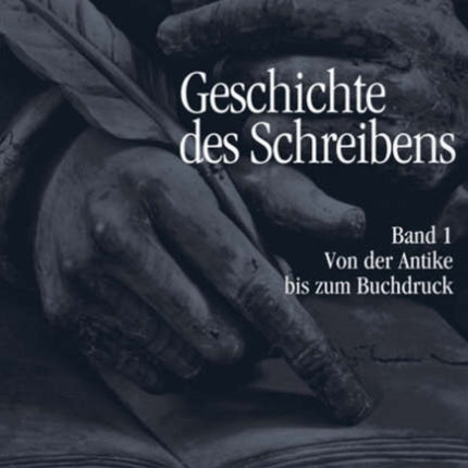 Von der Antike bis zum Buchdruck