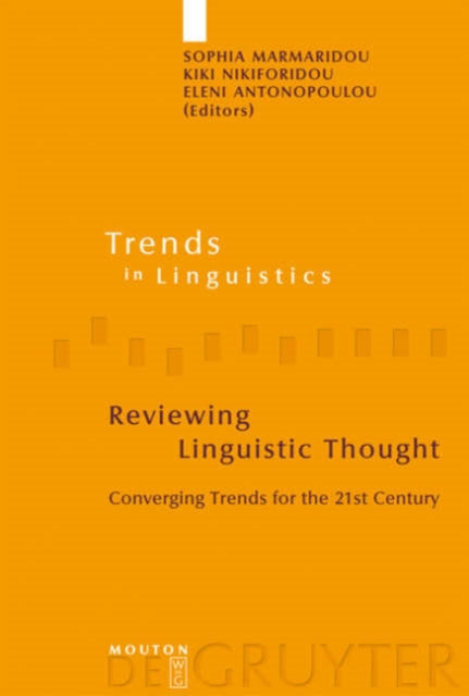 Reviewing Linguistic Thought: Converging Trends