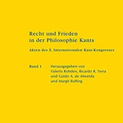 Recht und Frieden in der Philosophie Kants: Akten