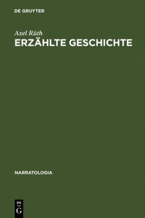Erzählte Geschichte: Narrative Strukturen in der französischen  Annales -Geschichtsschreibung