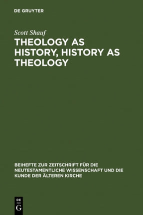 Theology as History, History as Theology: Paul in Ephesus in Acts 19