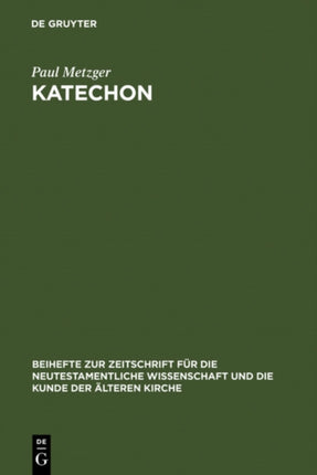 Katechon: II Thess 2,1-12 im Horizont apokalyptischen Denkens