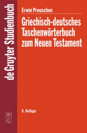 Griechisch deutsches Taschenwrterbuch zum Neuen