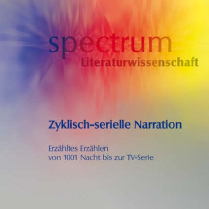 Zyklisch-serielle Narration: Erzähltes Erzählen