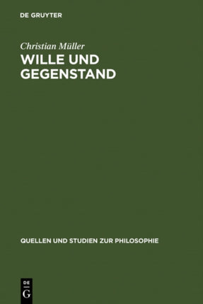 Wille und Gegenstand: Die idealistische Kritik der kantischen Besitzlehre
