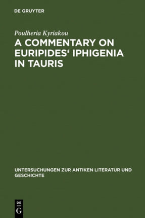 A Commentary on Euripides' Iphigenia in Tauris