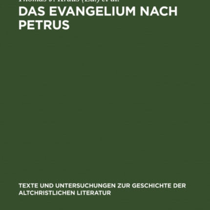 Das Evangelium nach Petrus: Text, Kontexte, Intertexte