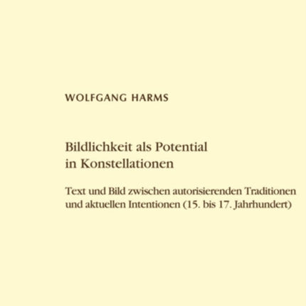 Bildlichkeit als Potential in Konstellationen