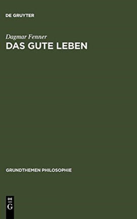Das gute Leben
